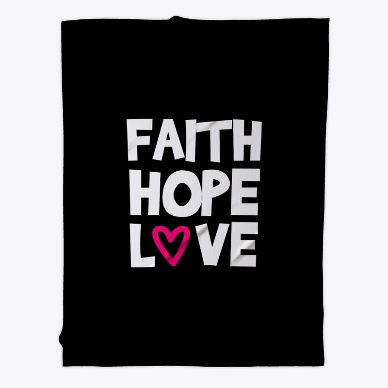 Faith Hope Love