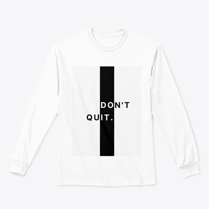 Don't Quit