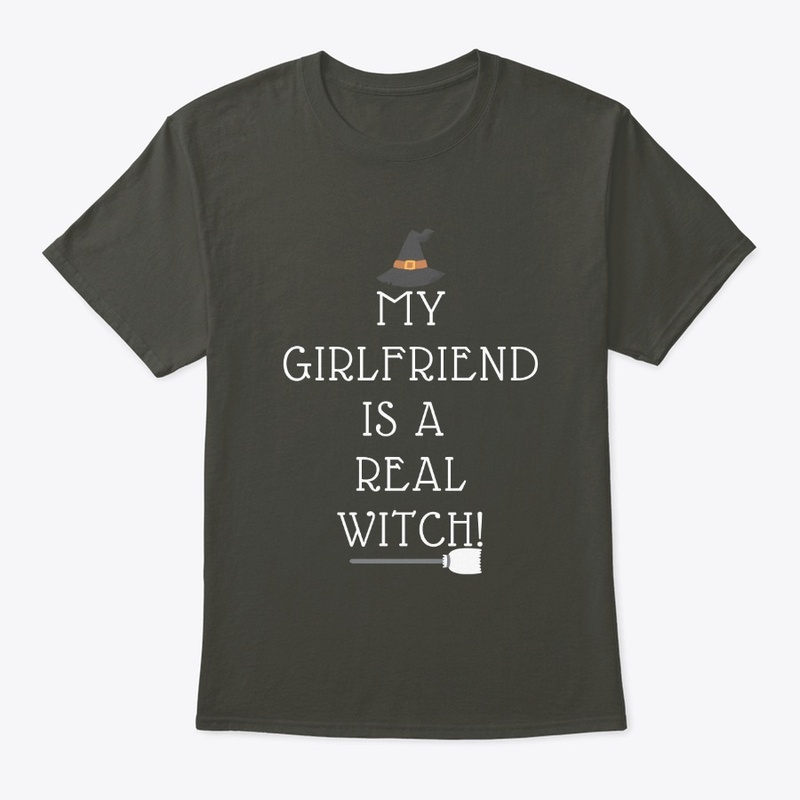 My Girlfriend Is A Real Witch T-shirt