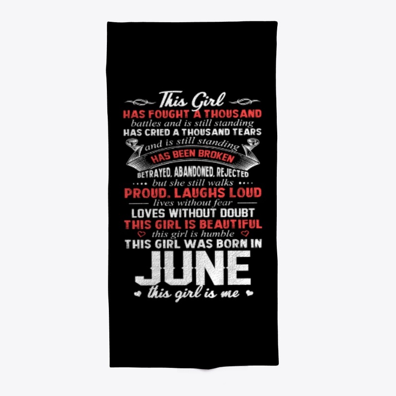 This Girl Was Born In June Birthday