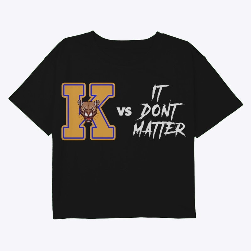 Kennedy vs It Don't Matter