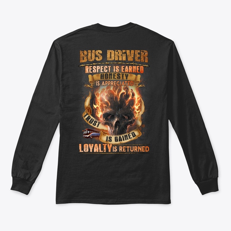 Bus Driver: Respect Is Earned