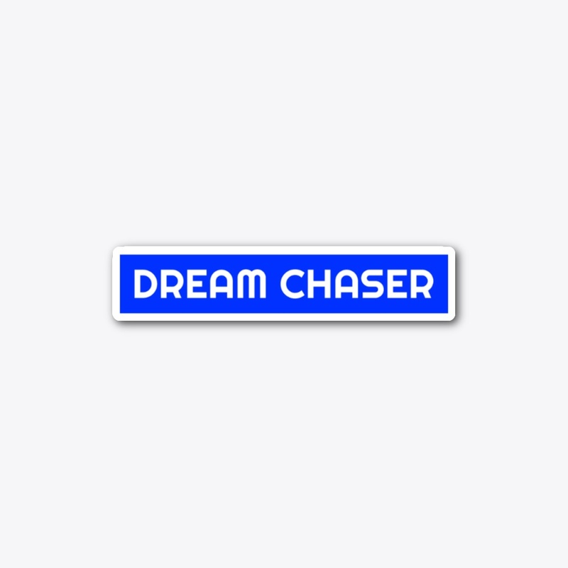 Dream chaser