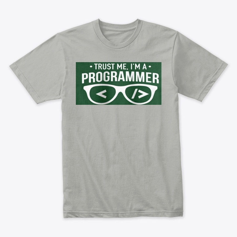 Trust Me I am a Programmer