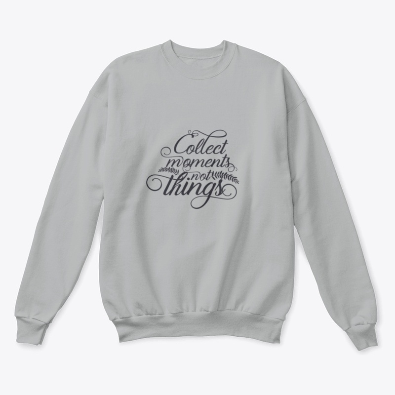 Collect moments not things