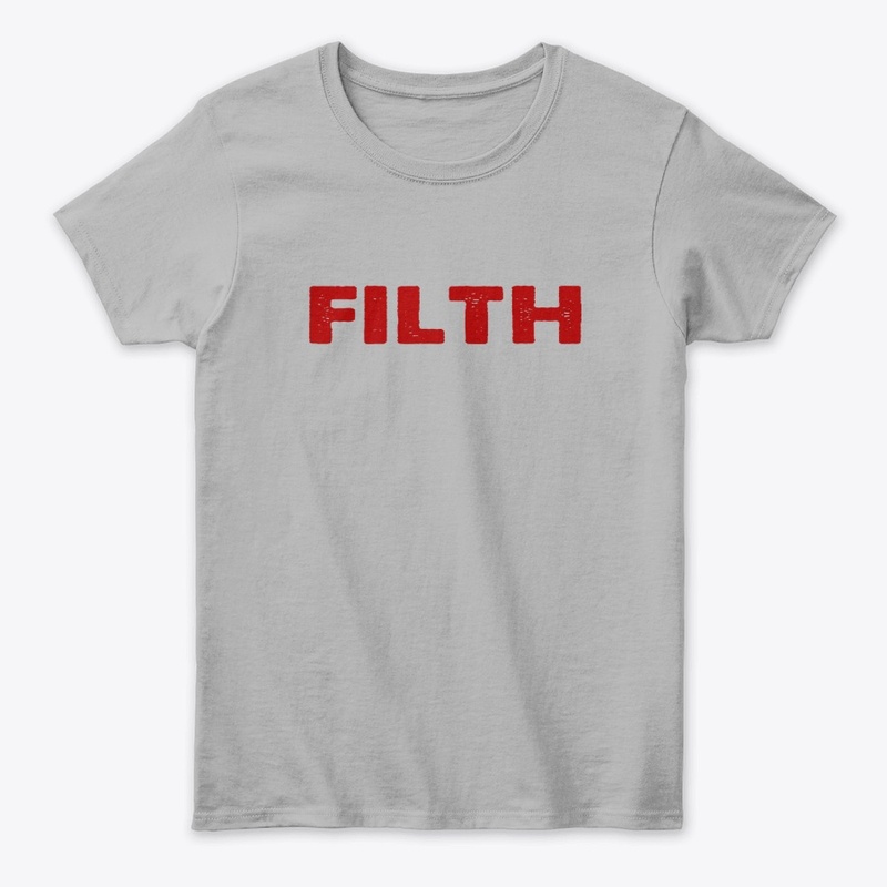 FILTH