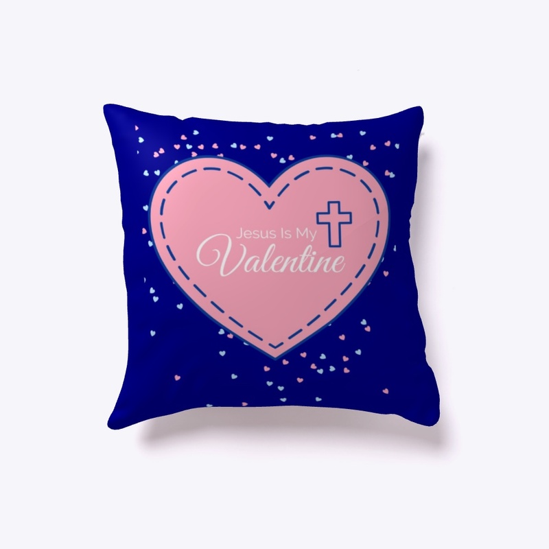 Jesus Is My Valentine