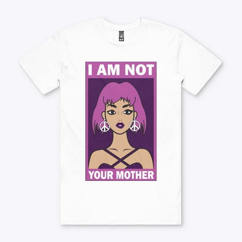 Not Your Mother (Color)