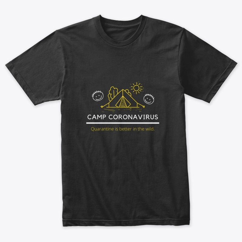 Camp Coronavirus Quarantine T Shirt