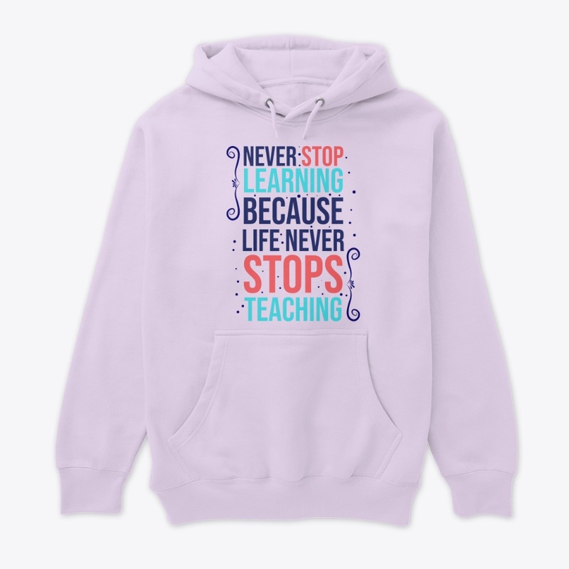 Never Stop Learning - Quote