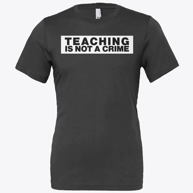 Teaching is Not A Crime