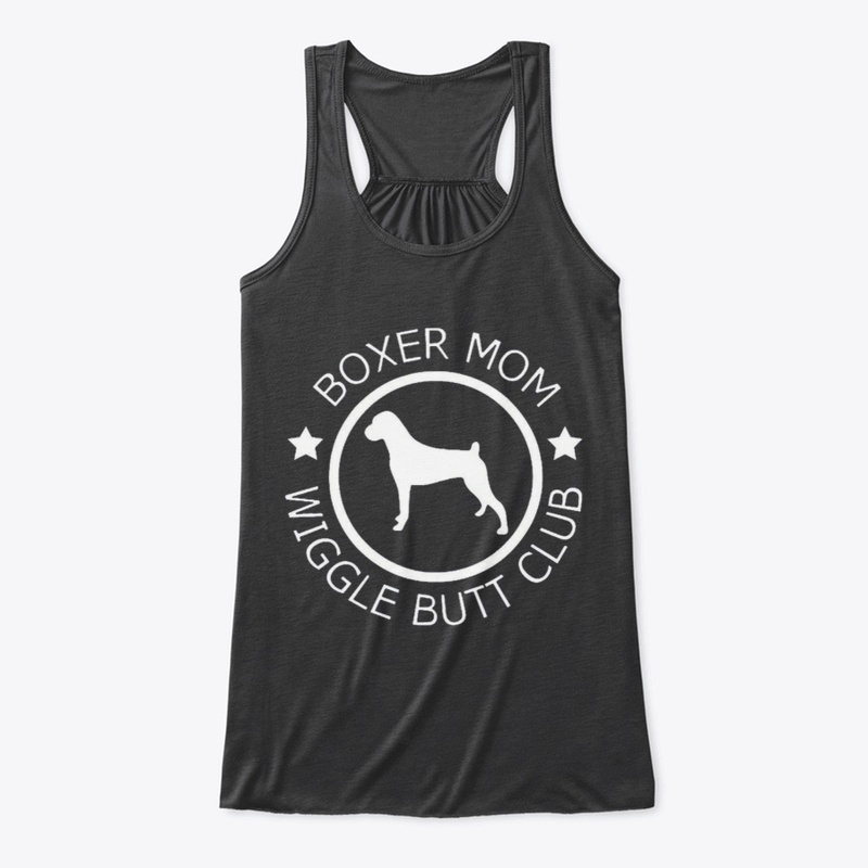 Boxer Mom Wiggle Butt Club T-Shirt