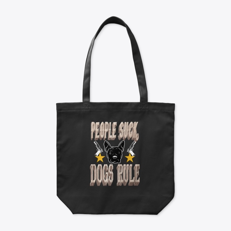 People suck,dogs rule...t-shirt