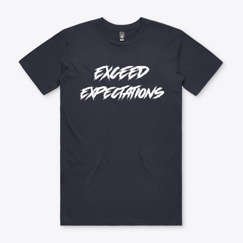 Exceed Expectations