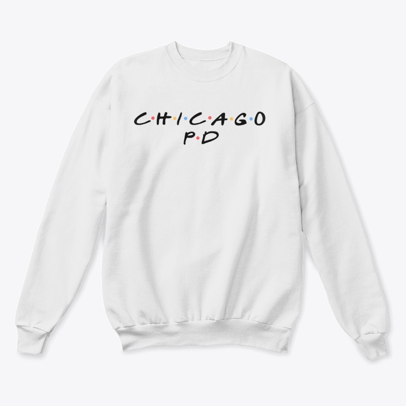 Chicago PD Friends Style
