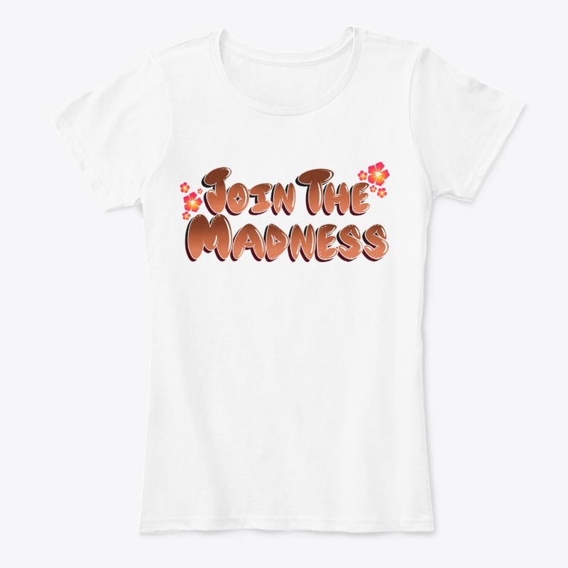 Join The Madness (Bramble Version)