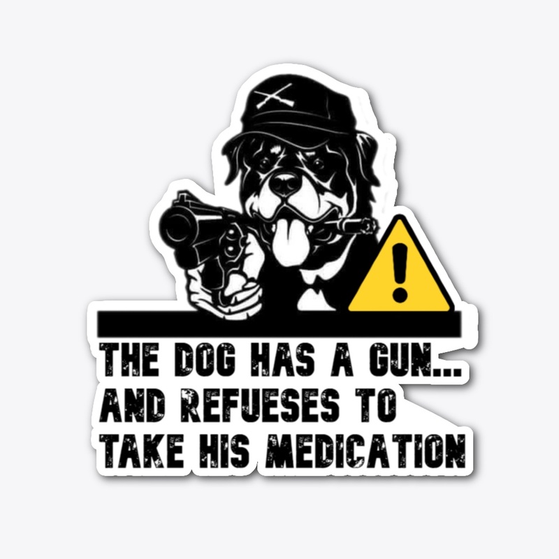 Warning Rottweiler has a gun...