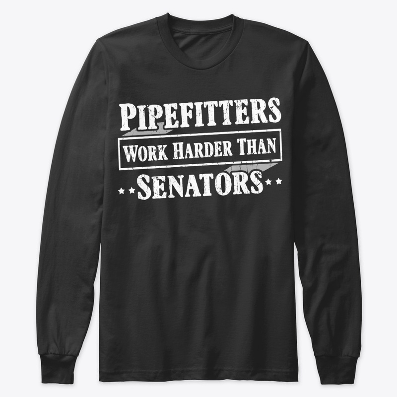 Funny Pipefitter Gift Work Harder