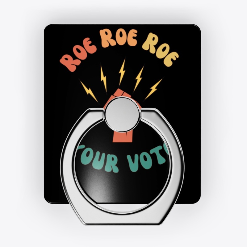 Roe Roe Roe Your Vote Retro Style Design