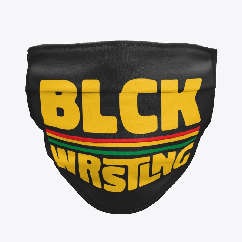 "BLCK WRSTLNG" - Wrestle and Flow - Mask