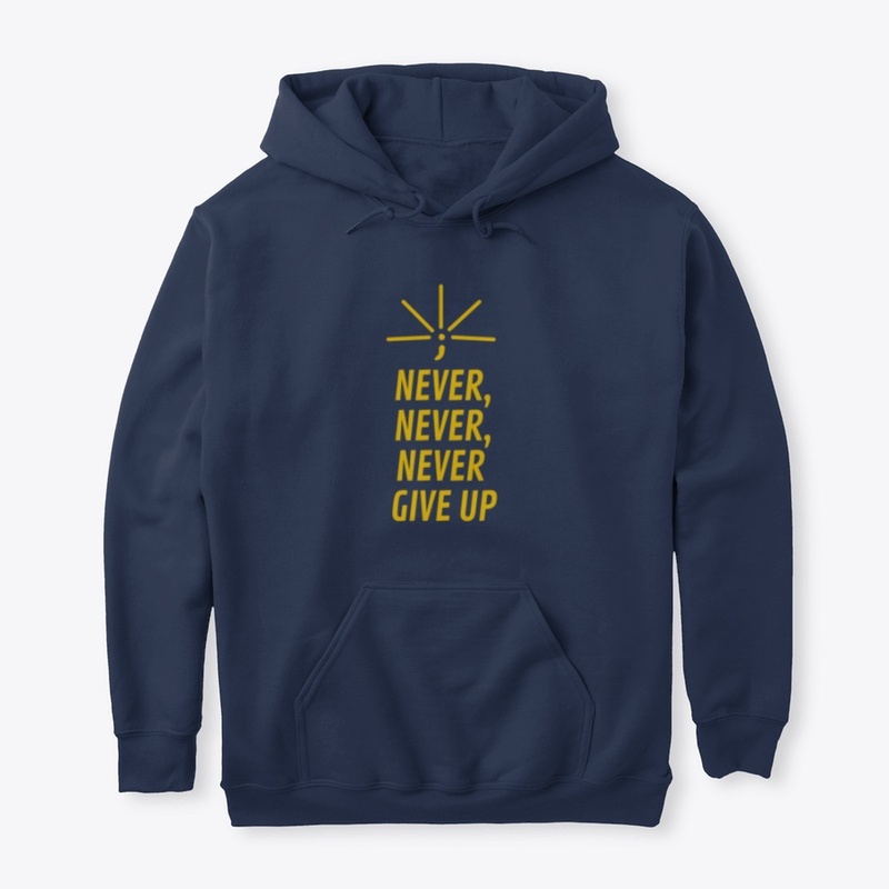 Never, never, never give up