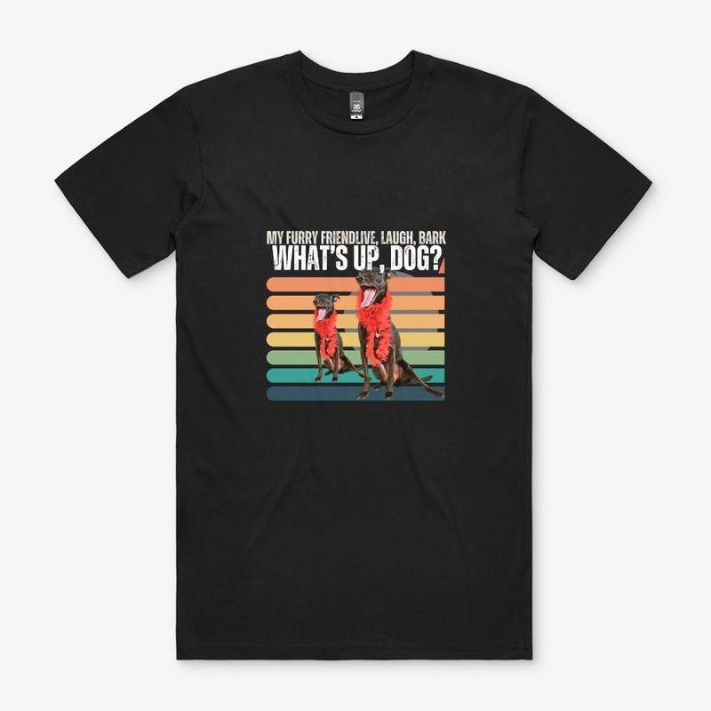 Shirt Every Dog is my best friend. DOG