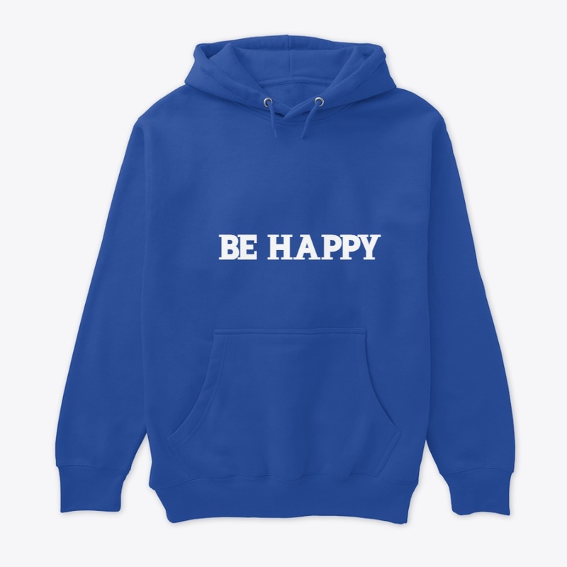 BE HAPPY