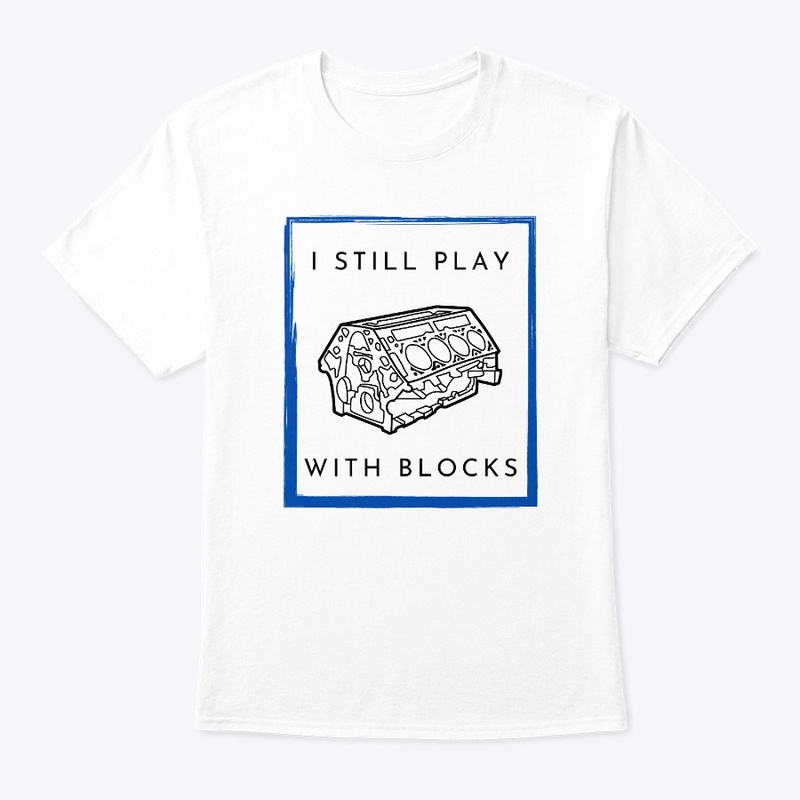 I still Play with Blocks