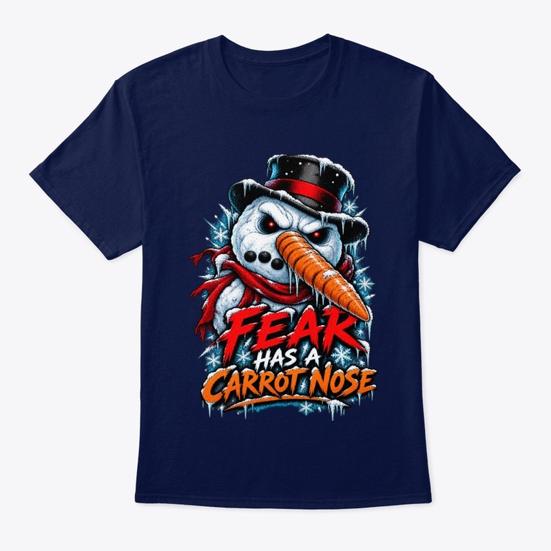 Fear Has a Carrot Nose – Evil Snowman