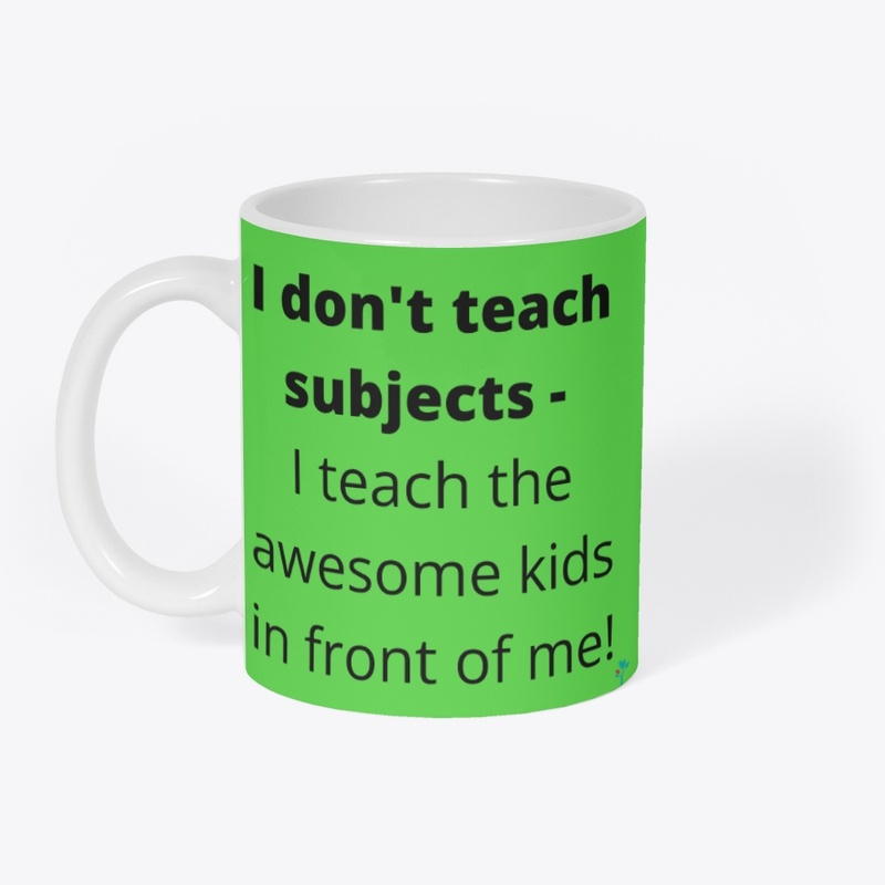 I teach awesome kids