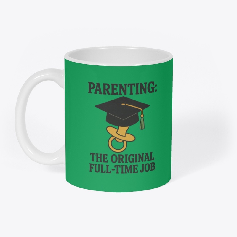 Parenting: The Original FullTime Job