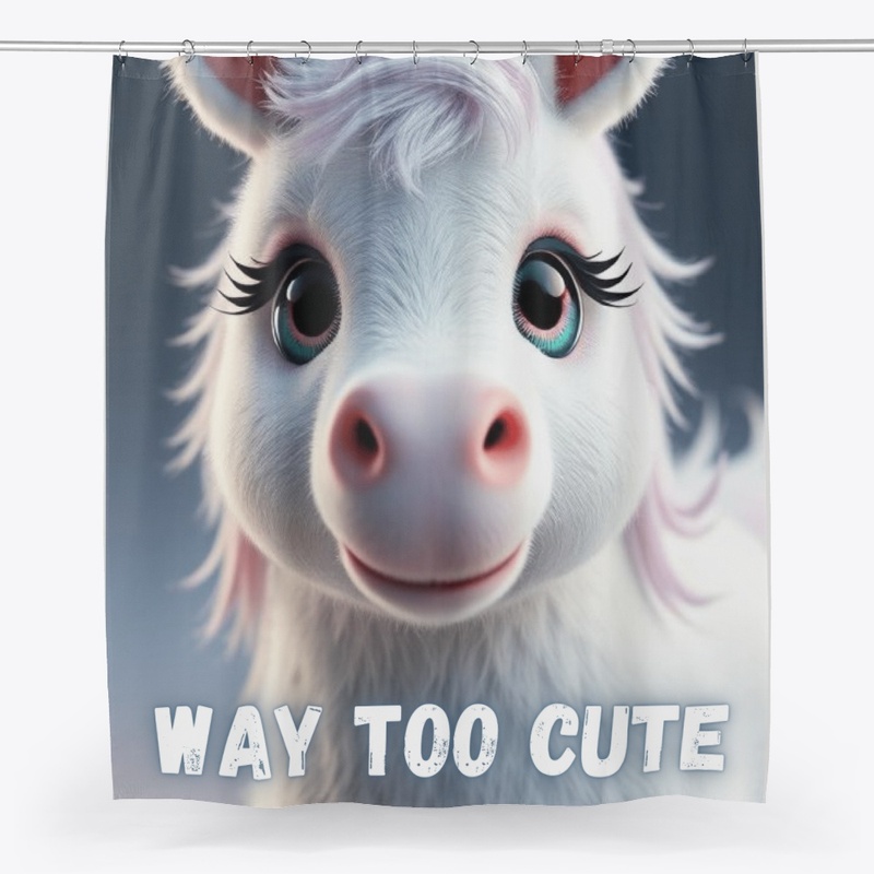 Way Too Cute - Unicorn