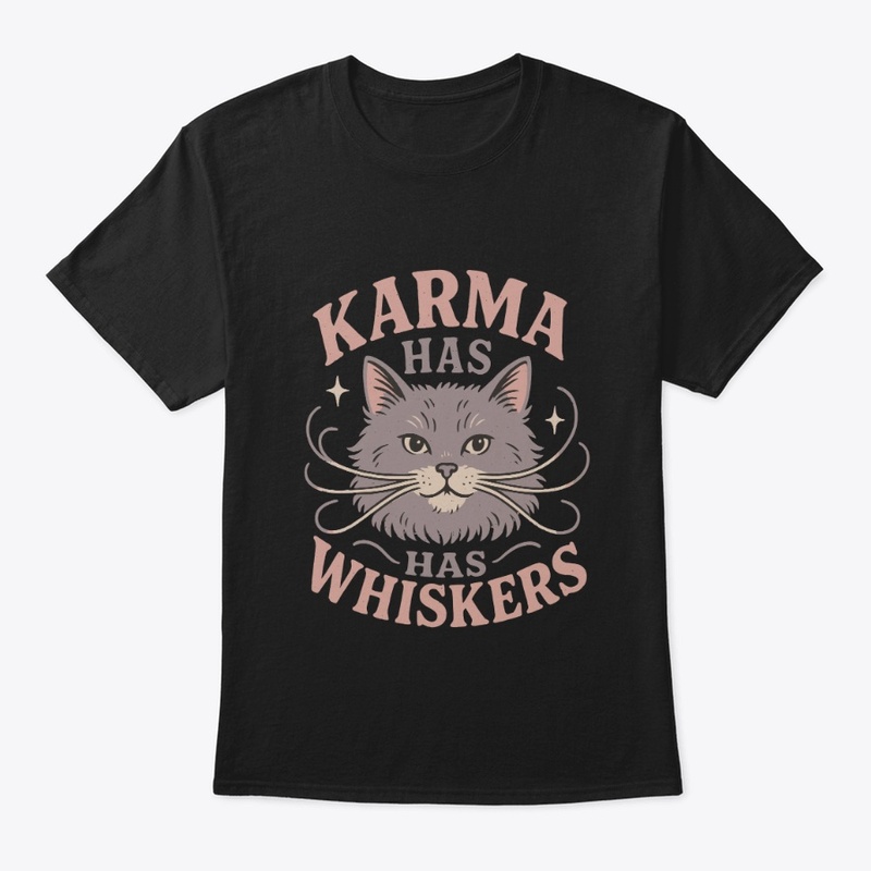 Karma Has Whiskers Retro Cat Tee Gift 