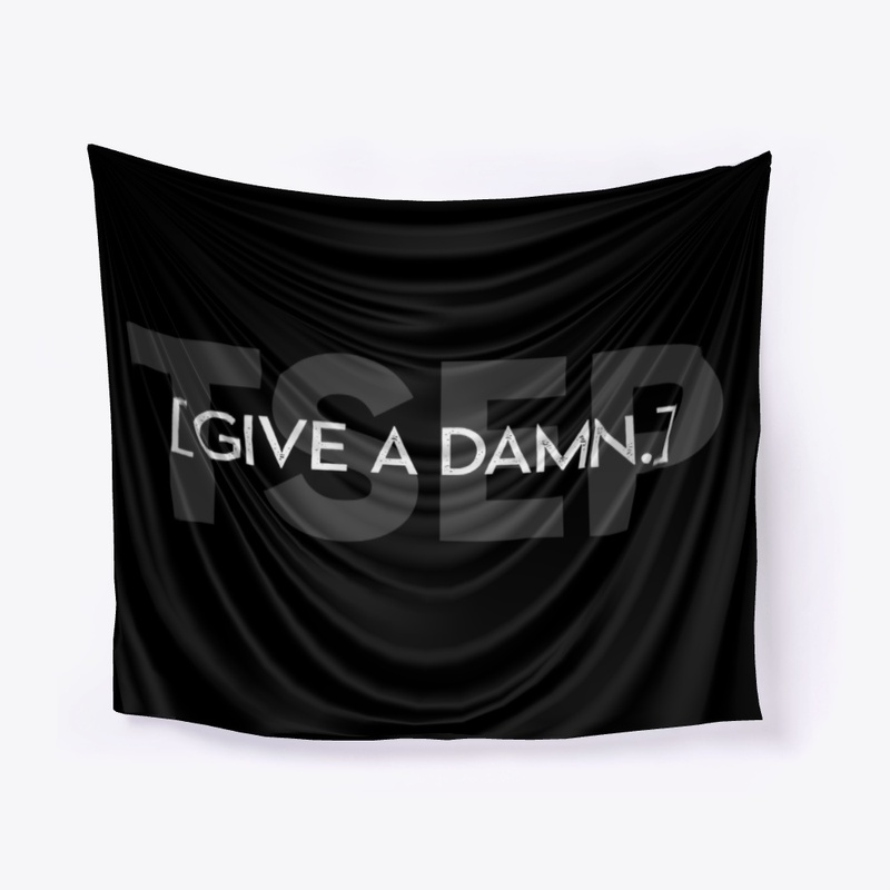 TSEP "GIVE A DAMN"