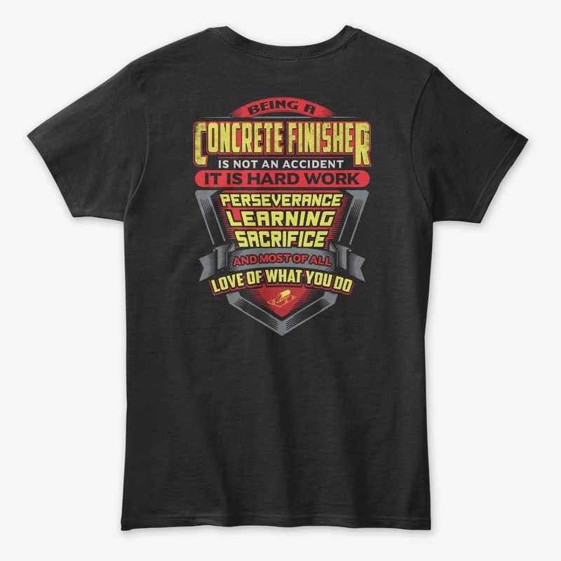 Proud Concrete Finisher Shirt