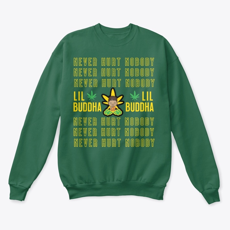 Lil Buddha never hurt nobody