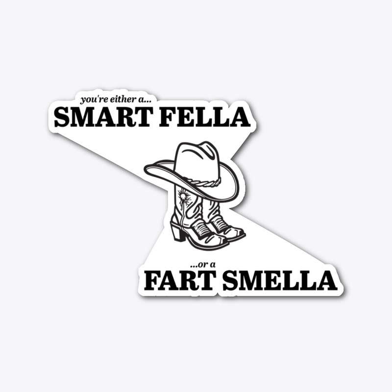 Everyone's Smart Fella Sticker - #12