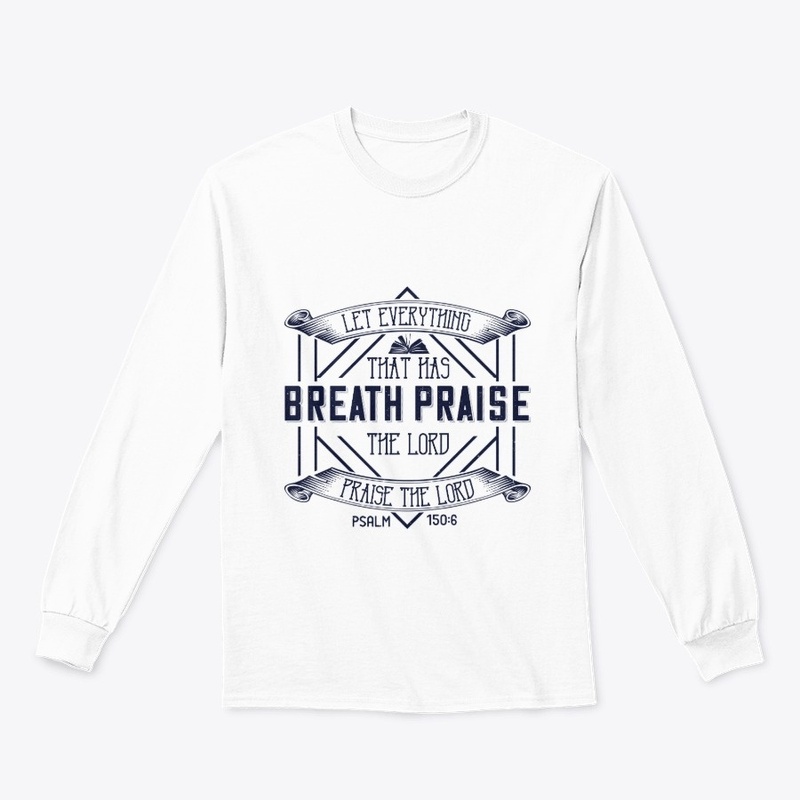 Let everything that has breath 