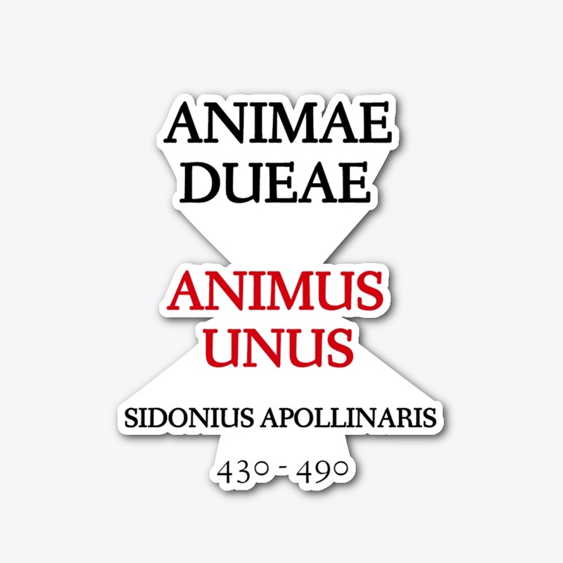 Animae Dueae Animus Unus latin quote