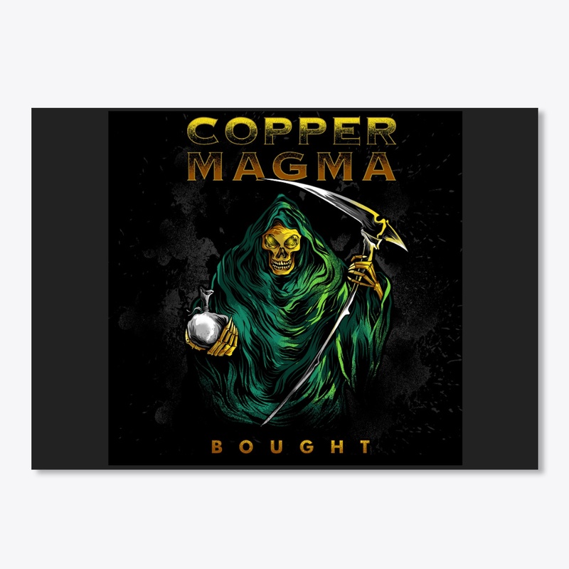 Copper Magma - Bought