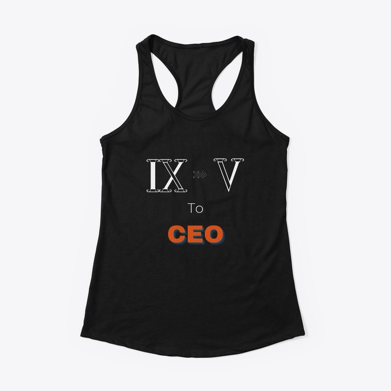 Nine To Five To CEO T-Shirt