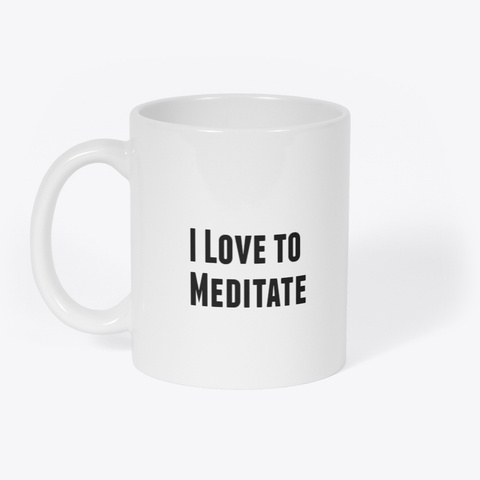 Meditation Sensation Mug White T-Shirt Front