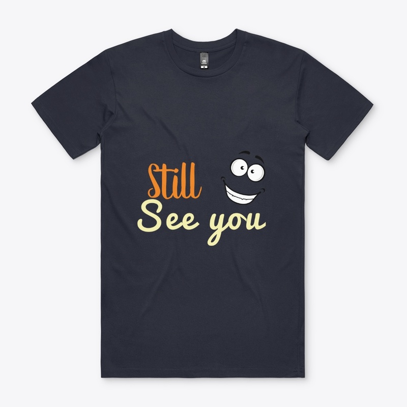 still see you 