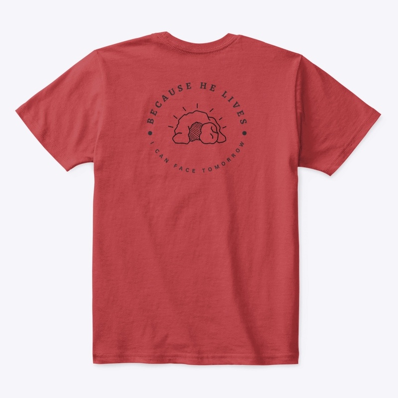 Because He Lives Apparel