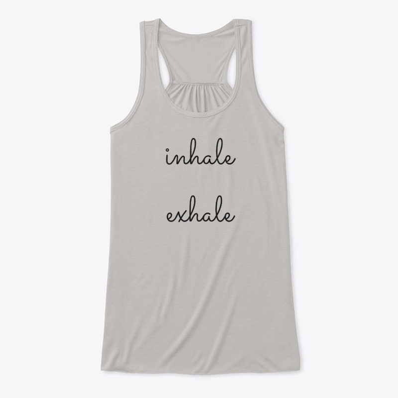 Inhale Exhale