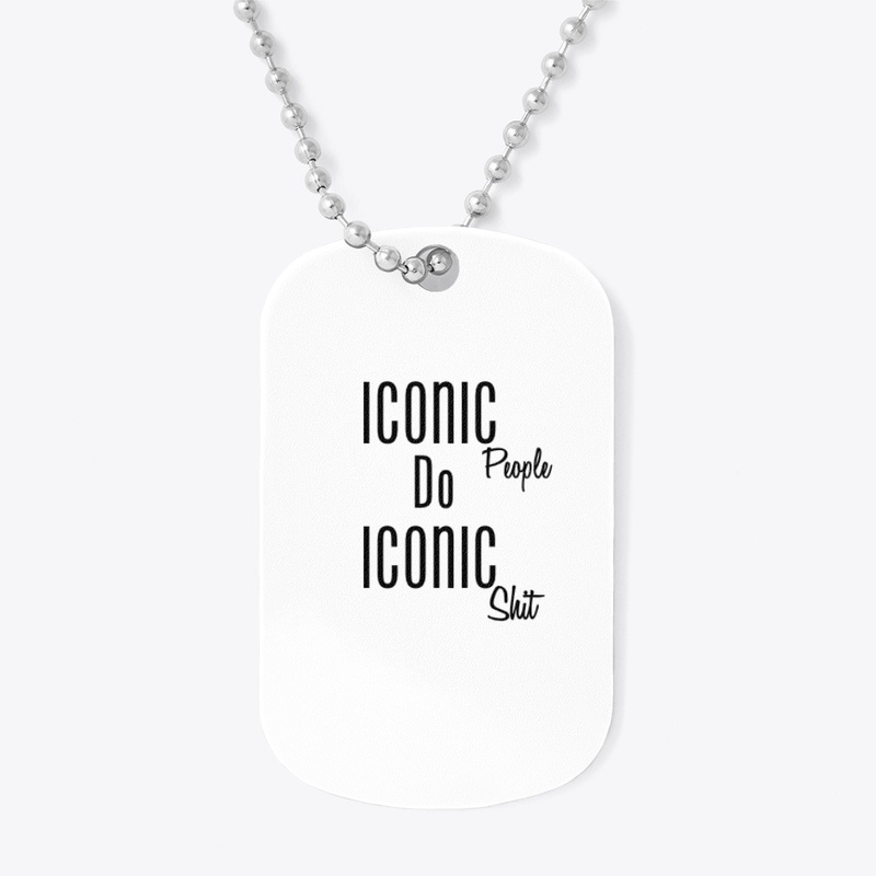 ICONIC People DO ICONIC Shit