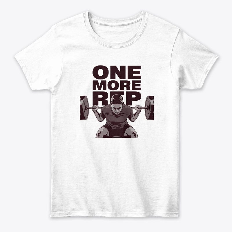 One More Rep – motivational t-shirt