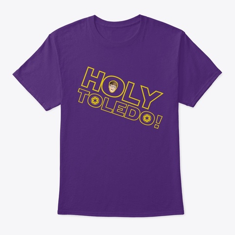 Holy Toledo Shirts Purple T-Shirt Front