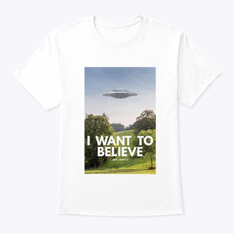 I Want To Believe
