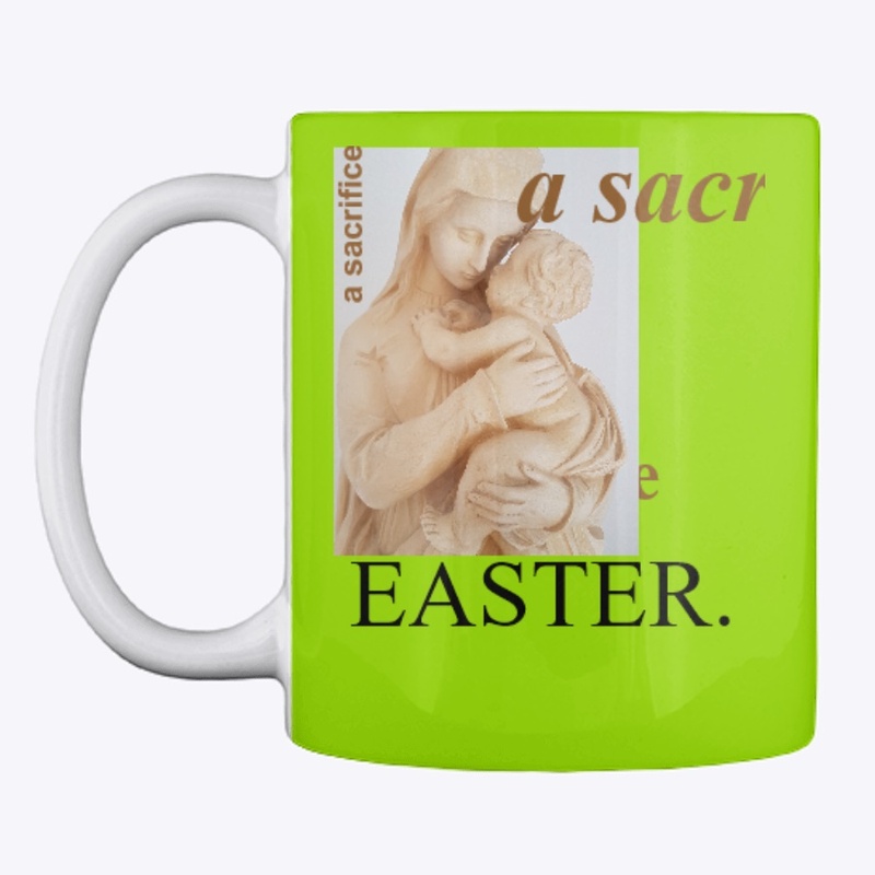 EASTER a sacrifice